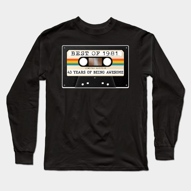 Funny Best of 1981 43rd Birthday Cassette Tape Vintage Long Sleeve T-Shirt by Happy Solstice